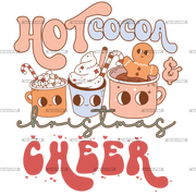Hot Cocoa And Christmas Cheer-1 DTF Transfer