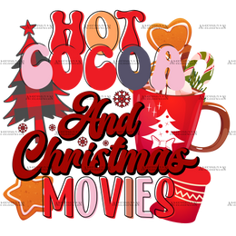 Hot Cocoa And Christmas Movies-5 DTF Transfer