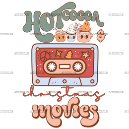 Hot Cocoa And Christmas Movies-6 DTF Transfer