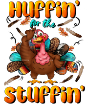 Huffin For The Stuffin DTF Transfer