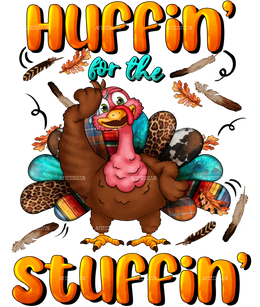 Huffin For The Stuffin DTF Transfer