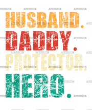 Husband Daddy Protector Hero-1 DTF Transfer