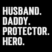 Husband Daddy Protector Hero-2 DTF Transfer
