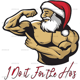 I Do It For The Ho's-1 DTF Transfer