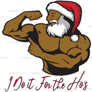 I Do It For The Ho's-2 DTF Transfer