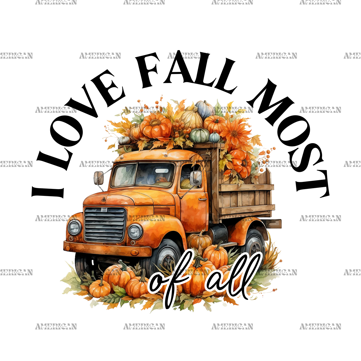 I Love Fall Most Of All Truck DTF Transfer