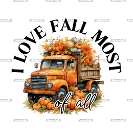 I Love Fall Most Of All Truck DTF Transfer