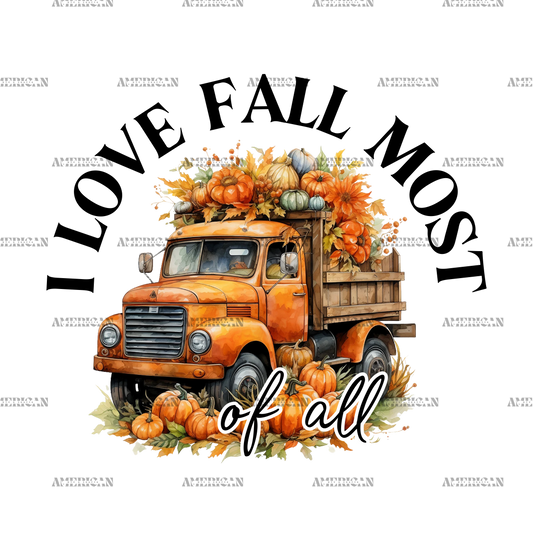 I Love Fall Most Of All Truck DTF Transfer