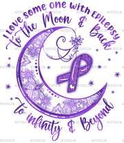 I Love Someone With Epilepsy DTF Transfer