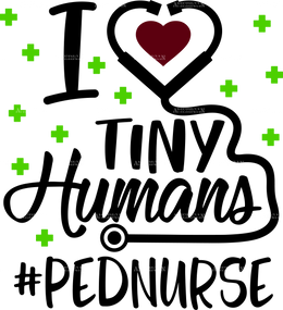 I Love Tiny Humans DTF Transfer