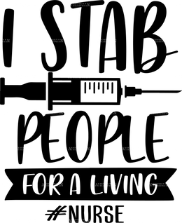 I Stab People For A Living DTF Transfer