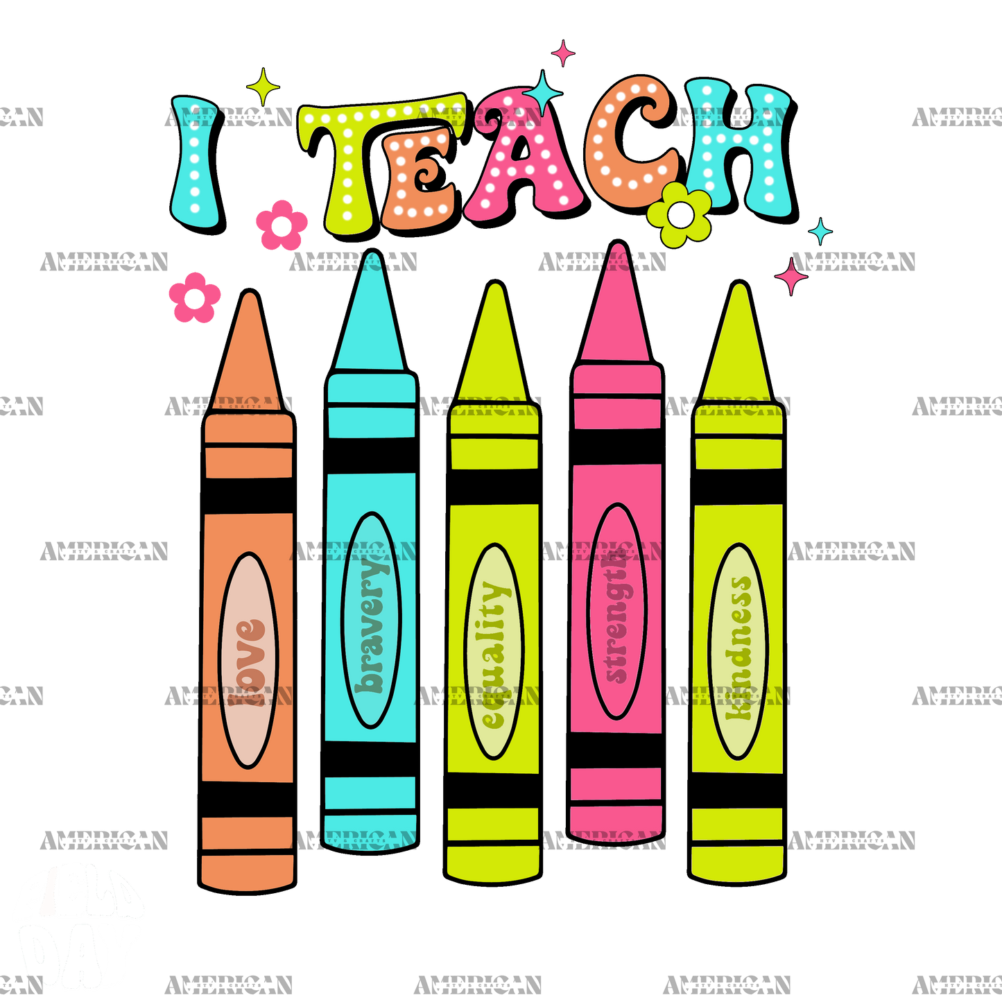 I Teach Crayons DTF Transfer