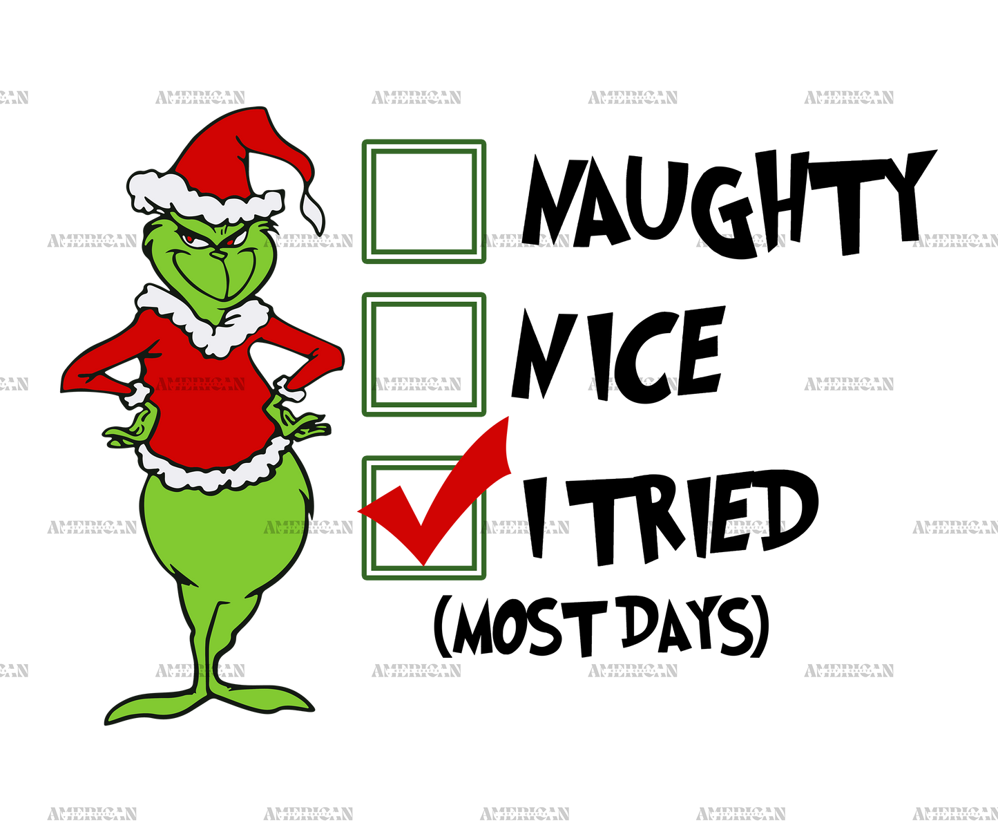 I Tried Most Days Grinch DTF Transfer