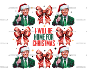 I'll Be Home For Christmas Trump-19 DTF Transfer