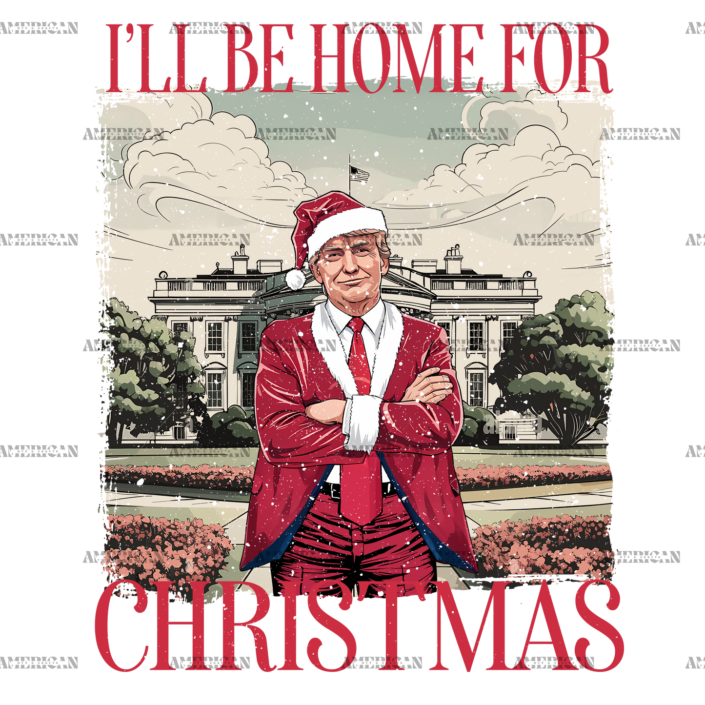 I'll Be Home For Christmas Trump-6 DTF Transfer