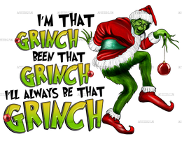 Im That Grinch DTF Transfer