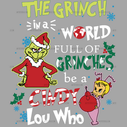 In A World Full Of Grinches Be A Cindy Lou Who-2 DTF Transfer