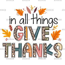In All Things Give Thanks-2 DTF Transfer