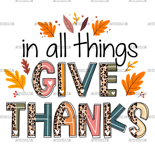 In All Things Give Thanks-2 DTF Transfer