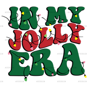 In My Jolly Era DTF Transfer