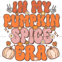 In My Pumpkin Spice Era-1 DTF Transfer