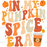 In My Pumpkin Spice Era-2 DTF Transfer