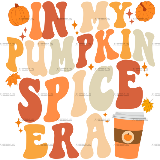 In My Pumpkin Spice Era-2 DTF Transfer