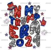 In My Trump Era 2024 DTF Transfer