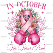 In October We Wear Pink Boxer Gloves DTF Transfer