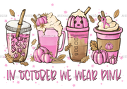 In October We Wear Pink Latte DTF Transfer