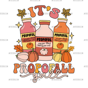 It's Propofall Y'all DTF Transfer