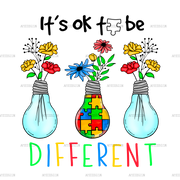Its Ok To Be Different-2 DTF Transfer