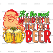 Its The Most Wonderful Time For A Beer DTF Transfer