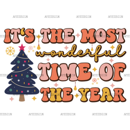 Its The Most Wonderful Time Of The Year-4 DTF Transfer