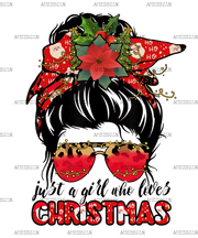 Just A Girl Who Loves Christmas-5 DTF Transfer