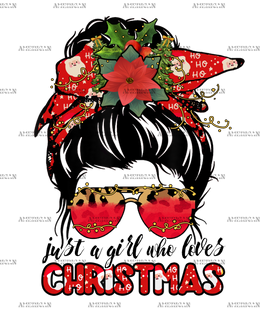 Just A Girl Who Loves Christmas-5 DTF Transfer