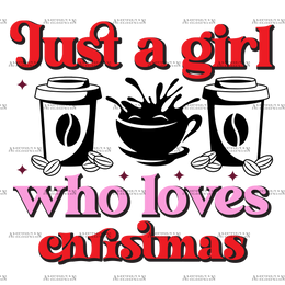 Just A Girl Who Loves Christmas-7 DTF Transfer