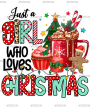 Just A Girl Who Loves Christmas-9 DTF Transfer