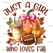 Just A Girl Who Loves Fall DTF Transfer