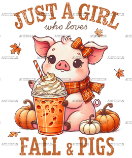 Just A Girl Who Loves Fall And Pigs DTF Transfer