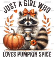 Just A Girl Who Loves Pumpkin Spice-1 DTF Transfer