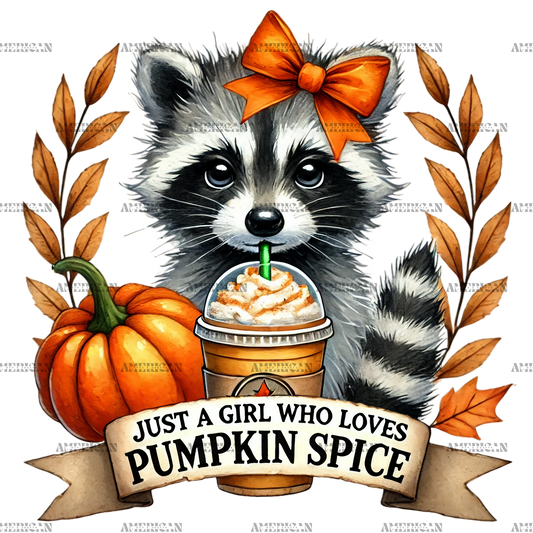 Just A Girl Who Loves Pumpkin Spice-2 DTF Transfer