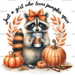 Just A Girl Who Loves Pumpkin Spice-3 DTF Transfer