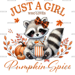 Just A Girl Who Loves Pumpkin Spice-5 DTF Transfer