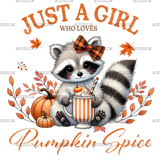 Just A Girl Who Loves Pumpkin Spice-5 DTF Transfer