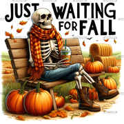 Just Waiting For Fall Skeleton-5 DTF Transfer