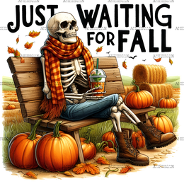 Just Waiting For Fall Skeleton-5 DTF Transfer