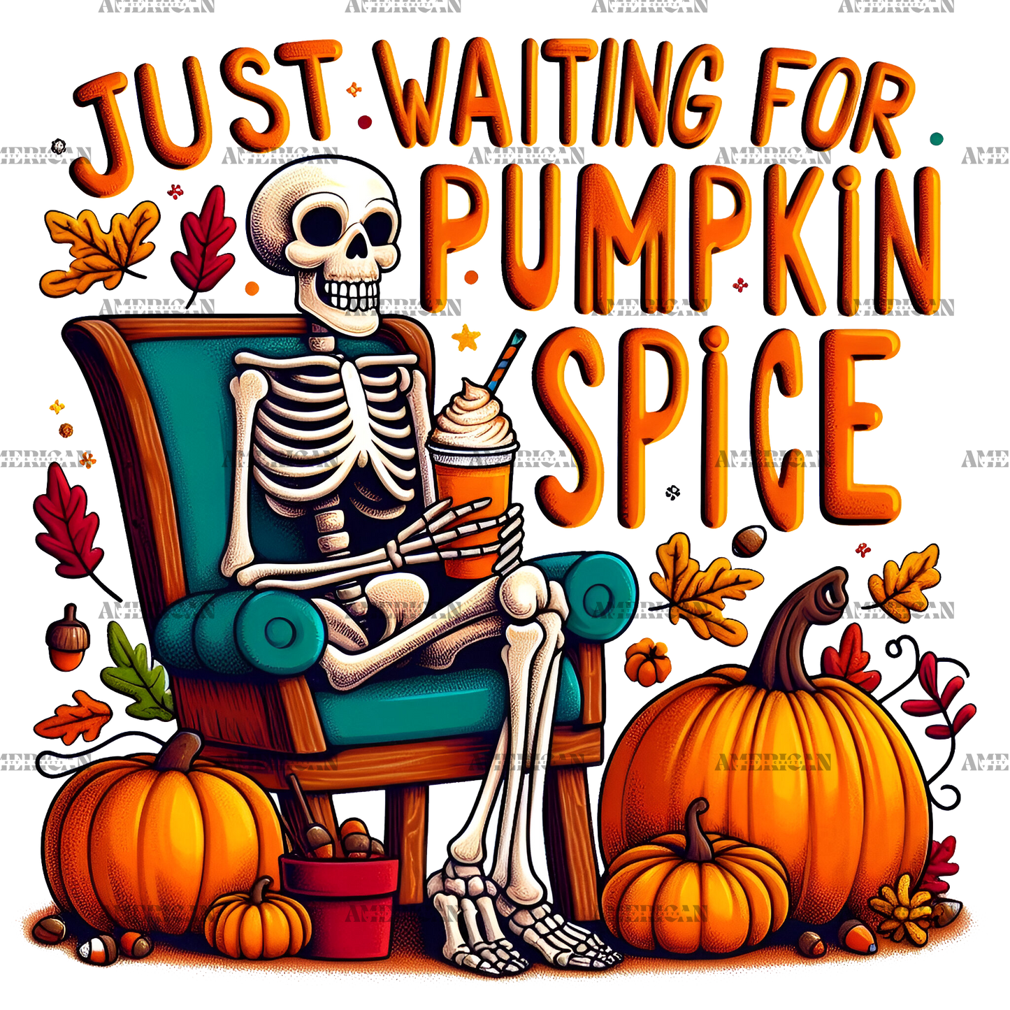 Just Waiting For Pumpkin Spice Skeleton-5 DTF Transfer