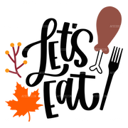 Let's Eat DTF Transfer