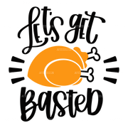 Let's Get Basted DTF Transfer